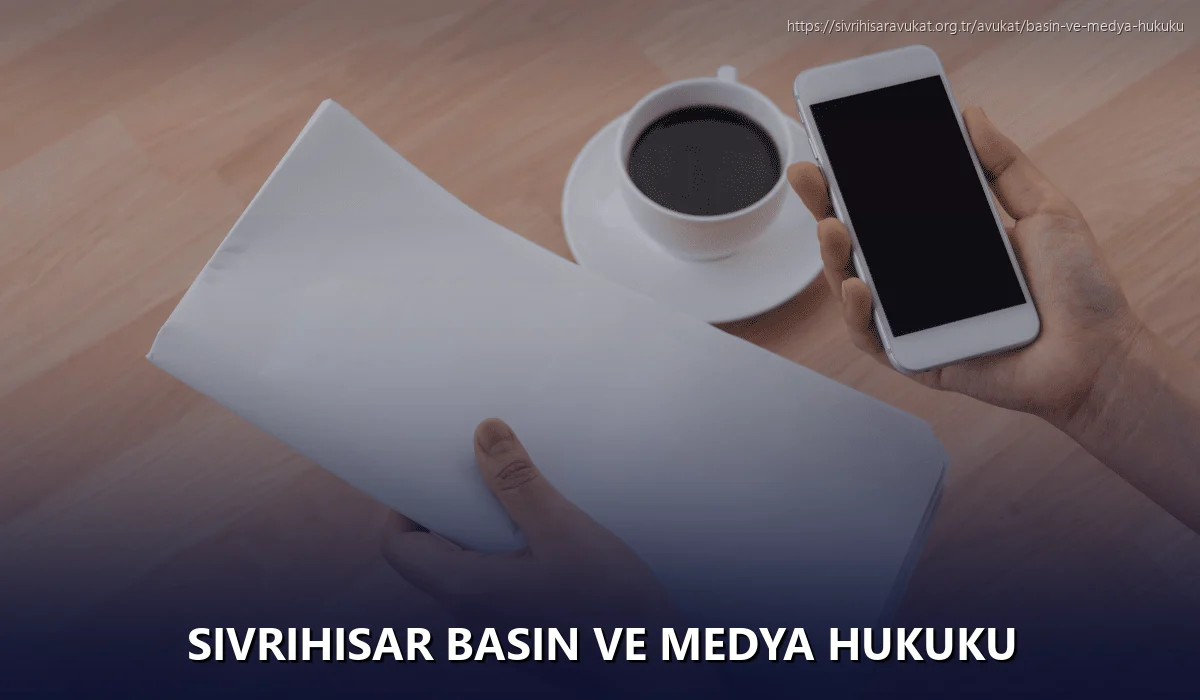 Sivrihisar Basın ve Medya Hukuku